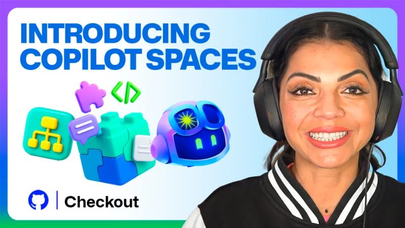 GitHub Copilot Spaces: Bring the right context to every suggestion